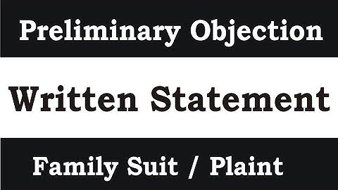 Preliminary Objections for Written Statement in Family Suit - How to draft written statement