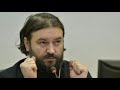 Протоиерей Андрей Ткачев о непуганых идиотах, верующих и политике