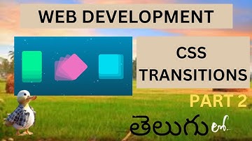 Web Development CSS TRANSITIONS PART 2 Detail Explanation in Telugu ( Lesson - 23 )