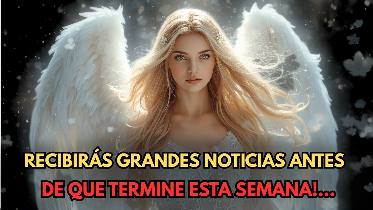 RECIBIRÁS UN MENSAJE ANTES DE QUE TERMINE ESTA SEMANA MENSAJE DE LOS ÁNGELES PARA TI!