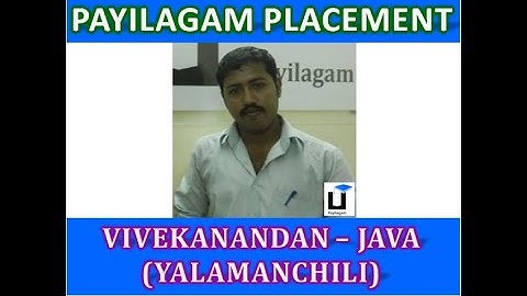 Vivekanandan(Yalamanchili) - Payilagam Placement Update - Java Training In Chennai