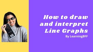 How to Draw and Interpret Line Graphs (LearningBFF) | Australian Maths