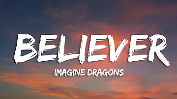 Imagine Dragons - Believer (Lyrics)