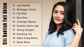 LAGU DANGDUT TERBARU 2020 - SITI BADRIAH FULL ALBUM 2020-2021