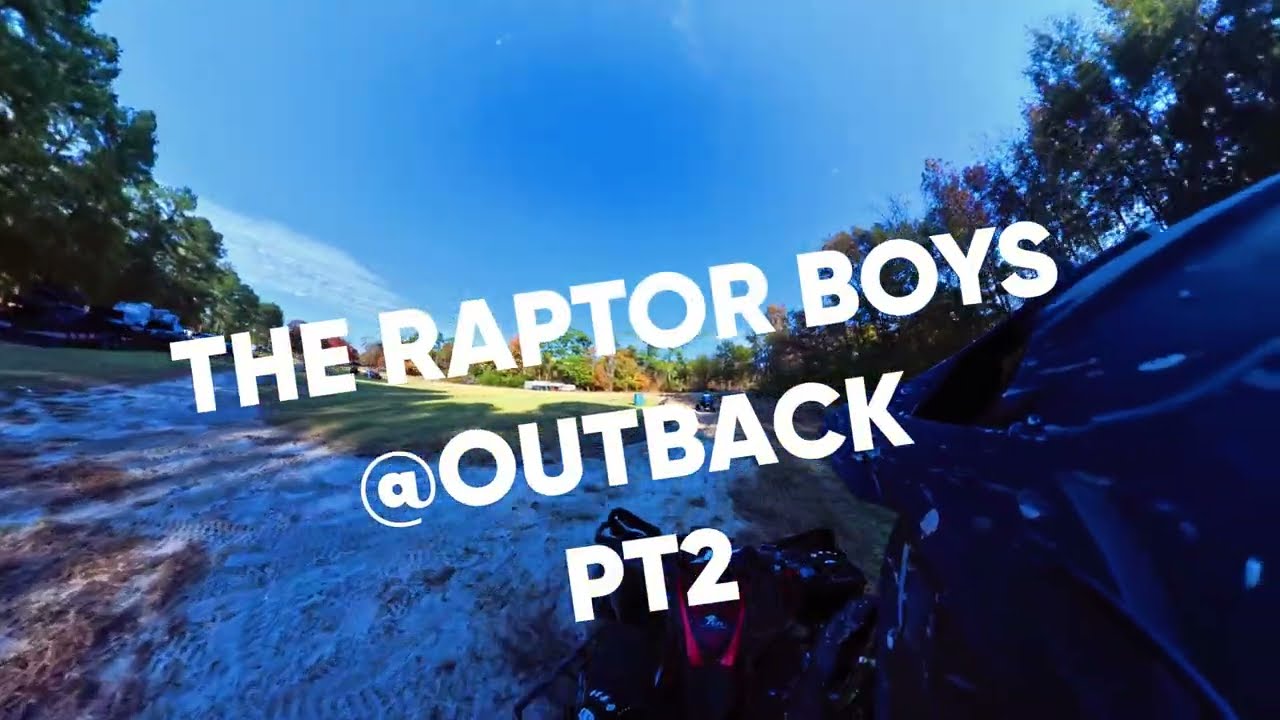 The Raptor Boys At Outback ATV Park Pt2.