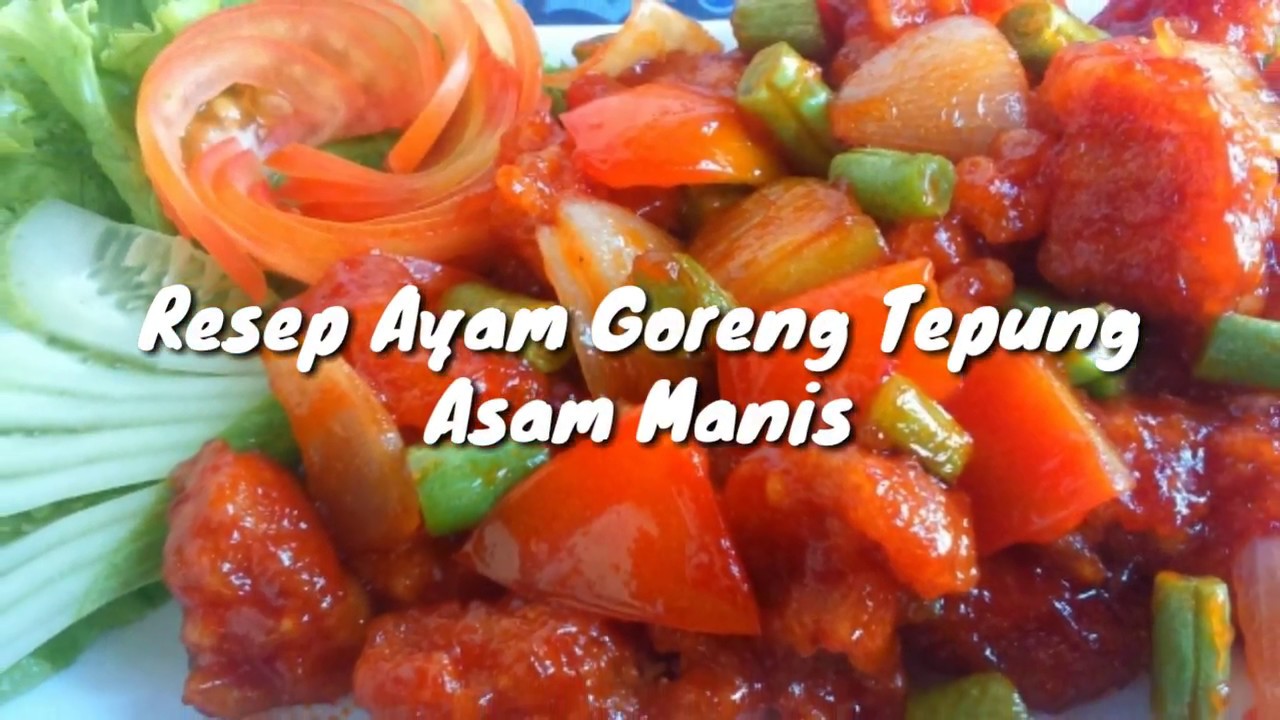 Resep Ayam Goreng Tepung Asam Manis - Hijab Muslimah