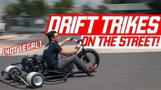 DRIFT TRIKES ON THE STREET! (How is this Legal?)