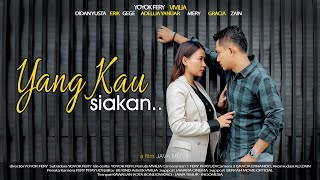 YANG KAU SIAKAN , KISAH SEDIH ENDINGNYA BIKIN SEMUA NANGIS | JAVA MOVIE PRODUCTION