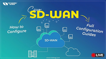 How to Configure SD-WAN - Full Configuration Guides | Network Kings