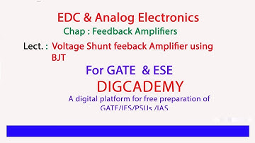 EDC &  AE  Ch 13 Feedback Amplifiers L8 Voltage Shunt Feedback Amplifier using BJT