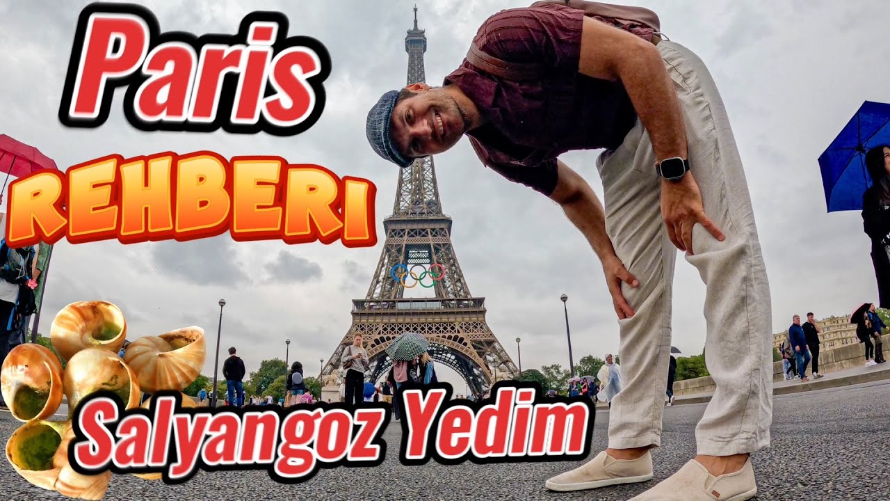 Paris'te 24 Saat ★ Salyangoz Yedim ★ Görülmesi Gereken Yerler