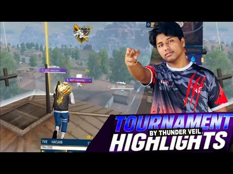 TOURNAMENT HIGHLIGHTS 🔥 || BY TVE | THUNDER VEIL