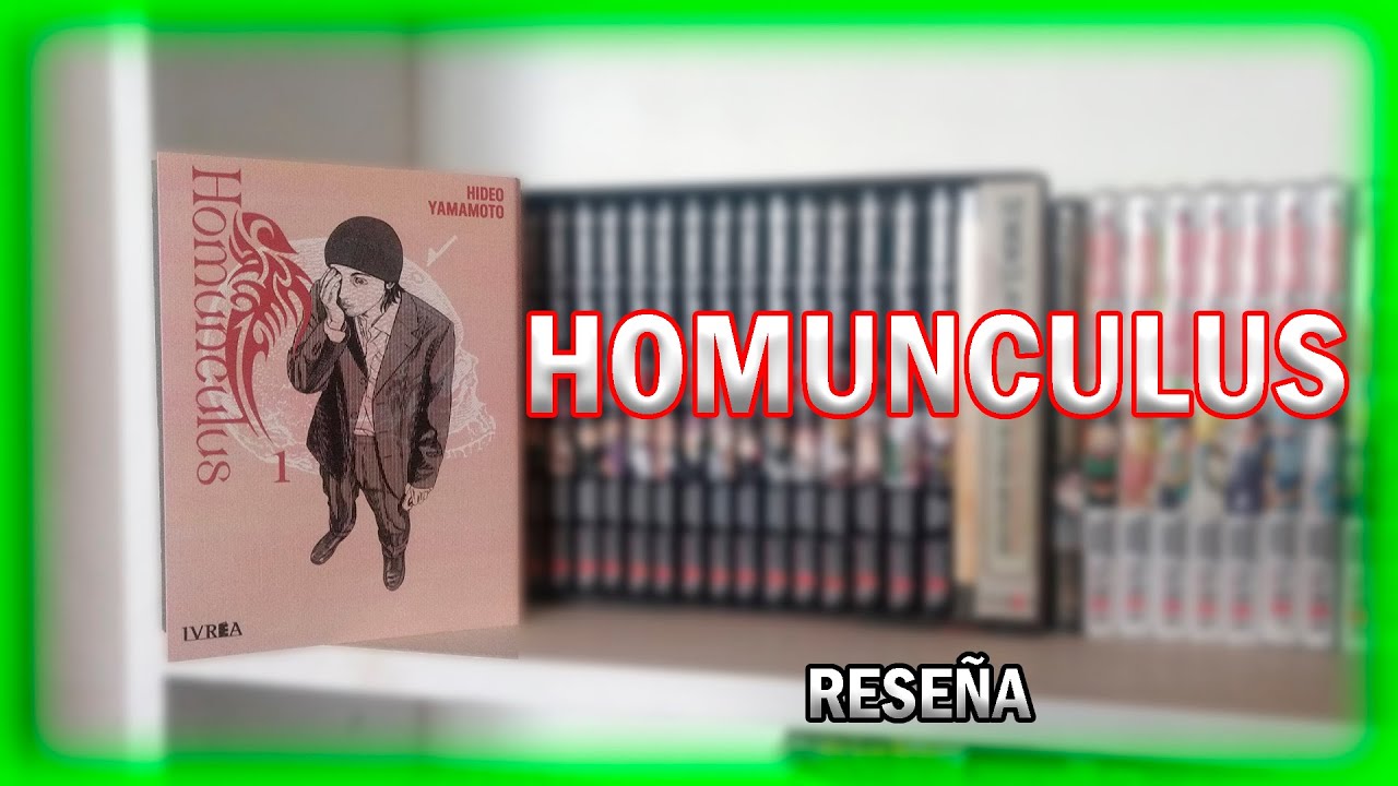 🔴"HOMUNCULUS" 🔴 RESEÑA MANGA 🔴 Ivrea Argentina 🔴 - YouTube