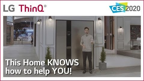 LG at CES 2020 - LG ThinQ Home