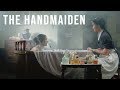 The Handmaiden (2016) | Hideko & Sook-hee