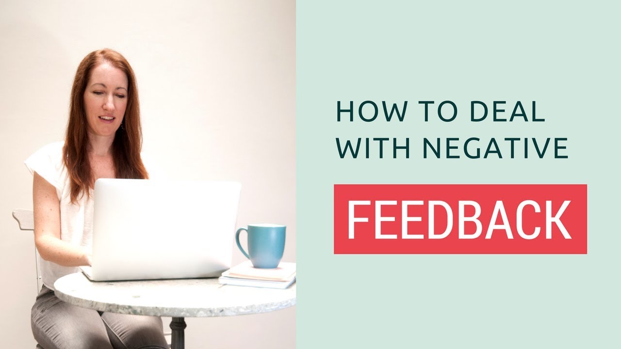 How to deal with negative feedback - YouTube