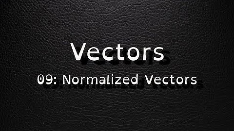 Unreal 5 Tutor: Vectors 09: Normalized Vectors