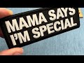 Mama Say S I M Special Patch P7755 Mama Say S I M Special Patch P7755