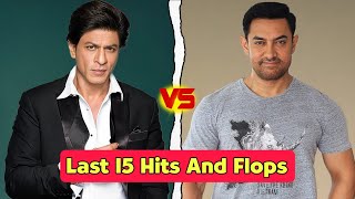 Shahrukh Khan Aamir Khan Last 15 Hits And Flops Movies Comparison