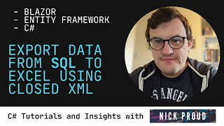 Master SQL to Excel Data Export: Entity Framework & ClosedXML | ASP.NET Blazor Tutorial