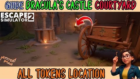 Escape Simulator 2 Courtyard All Tokens Location | Dracula