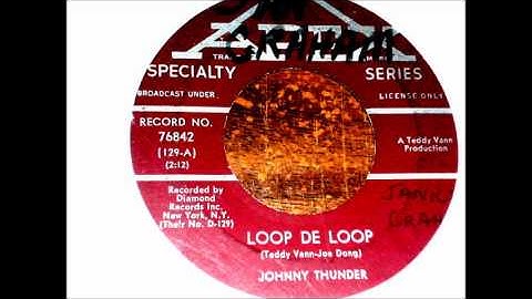 Loop De Loop   Johnny Thunder  1962 Diamond 45 129 & Diamond LP