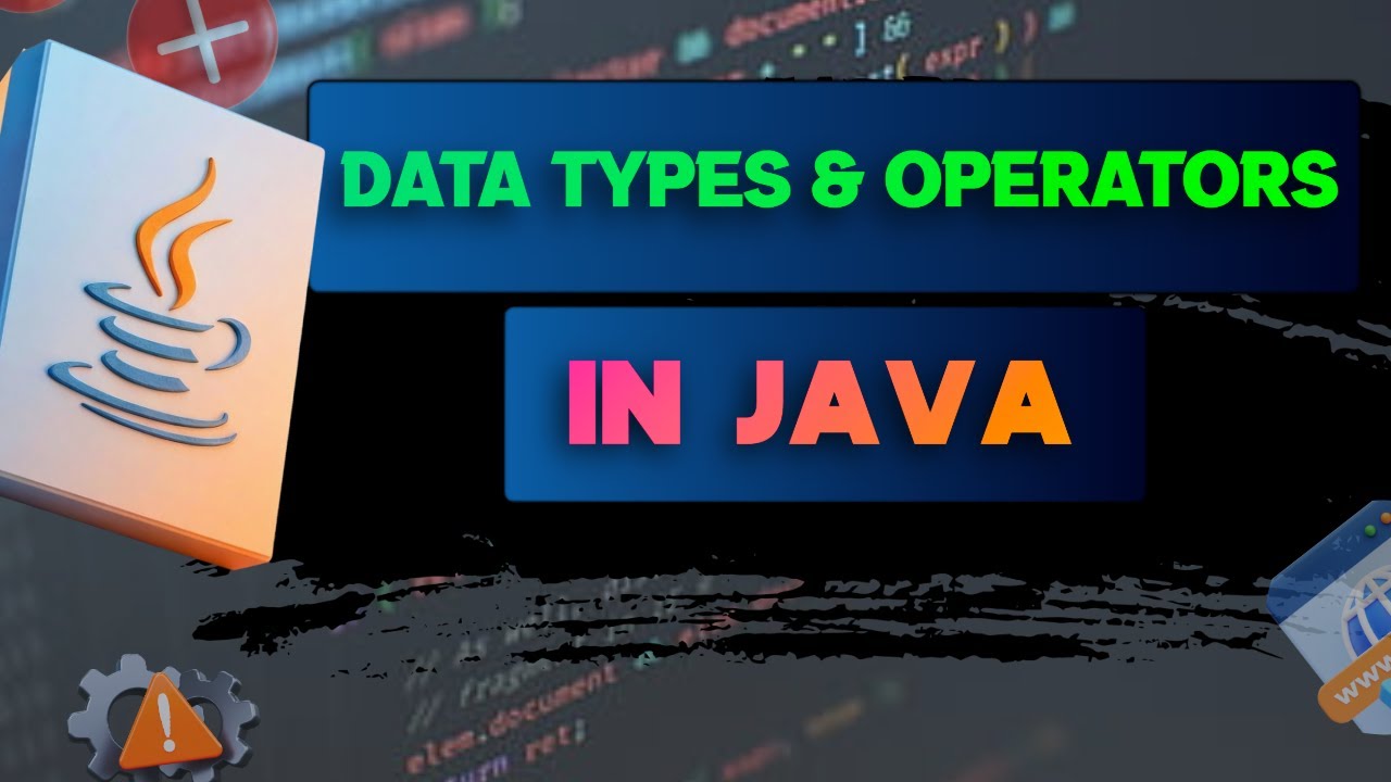 #3 Java Data Types and Operators | Java Basics Explained | nulllogic