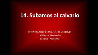 Video thumbnail of "Subamos al calvario"