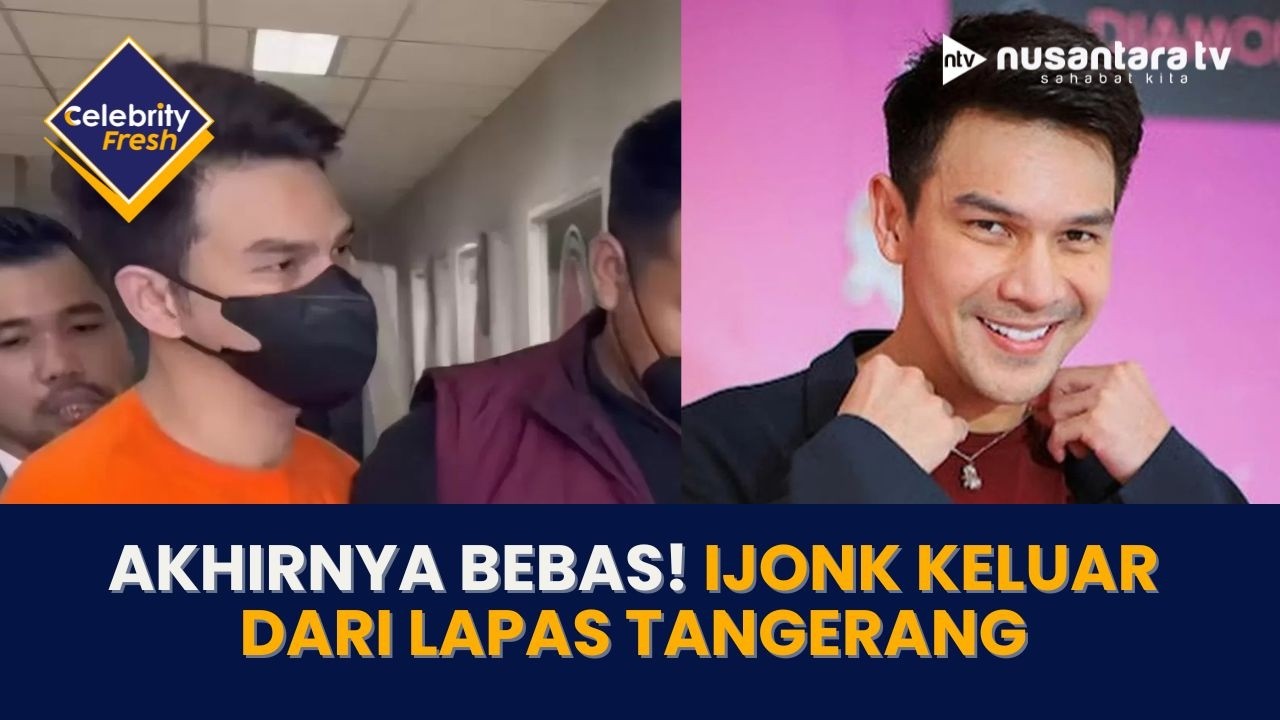 [LIVE] Akhirnya Bebas! Ijonk Keluar dari Lapas Tangerang | CELEBRITY FRESH