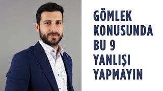 Erkek Gömlek Konusunda Bu 9 Yanlışı Yapmayın