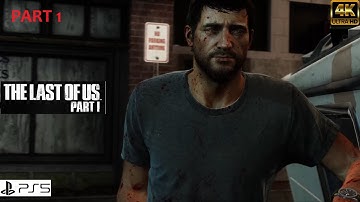The Last of Us 1 - Part 1 Gameplay Walkthrough (No Commentary) [4K 60 FPS PS5]