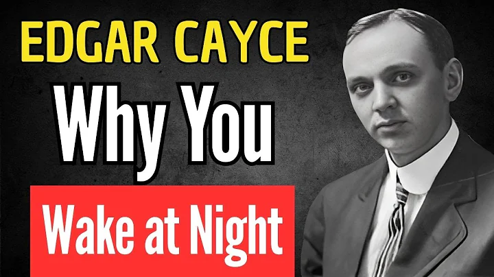 THE HIDDEN REASON YOU WAKE IN THE NIGHT – EDGAR CAYCE SPIRITUALITY