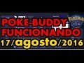 POKEBUDDY 17/AGOSTO/2016 POKEMON GO BOT FUNCIONANDO