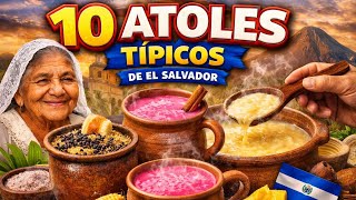 Los ATOLES MAS TRADICIONALES de El Salvador El es el Rey