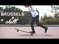 BRUSSELS & CHILL | Longboard Dance x Freestyle