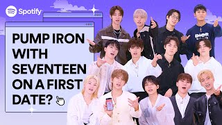 SEVENTEEN wants to lift weights on the first date?🏋️‍♀️ ㅣYour K-Pop Persona