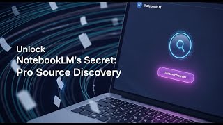 Unlock NotebookLM's Secret Pro Source Discovery #notebooklm