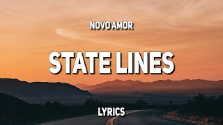 Novo Amor - State Lines (Lyrics)