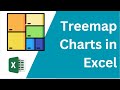 Visualize Data with Treemap Charts in Excel