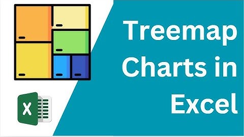Visualize Data with Treemap Charts in Excel