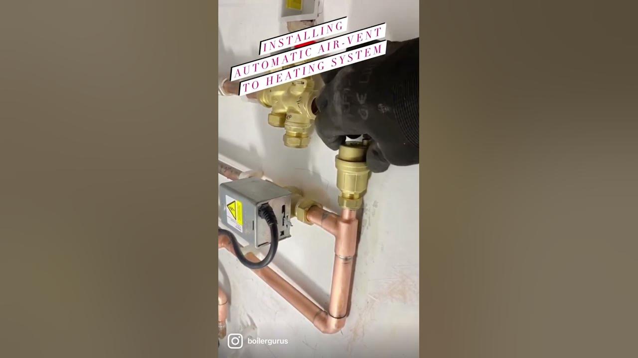 Installing automatic air vent in centralheating system to purge air