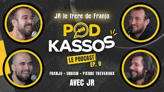 Podkassos #9 Avec JR, LA LEGENDE, le FRANGIN de FRANJO (dort dans un placard, quasi Pro à LoL)