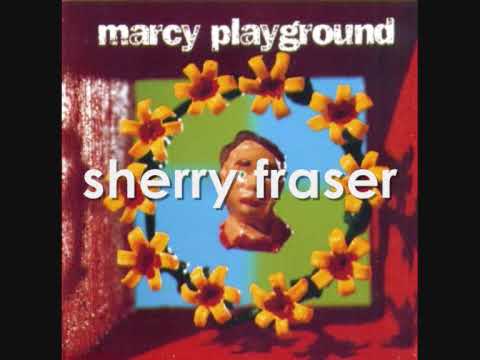 Marcy Playground - Sherry Fraser
