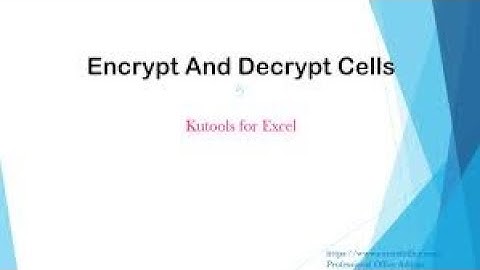 How to Encrypt and Decrypt Cells in Microsoft Excel 2007