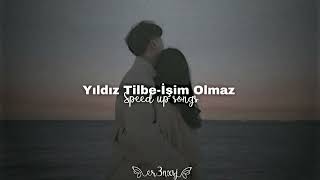 Yıldız Tilbe-İşim Olmaz Speed Up Türkçe Şarkı Resimi