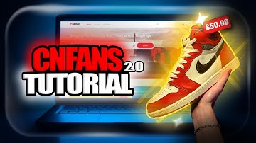 CNFANS TUTORIAL 2.0 | Full STEP By STEP Guide