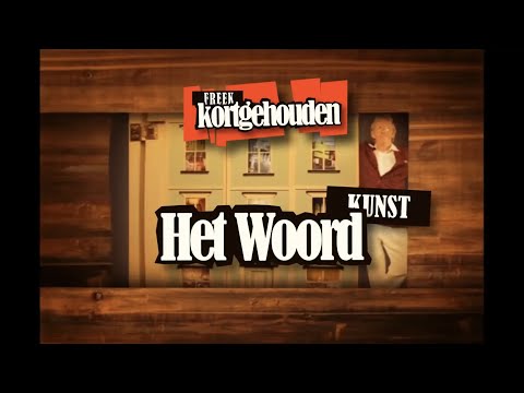 2005 - Freek de Jonge - Kortgehouden - 1.1 - Het Woord