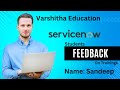 Varshitha Education Student feedback on Service Now Training
