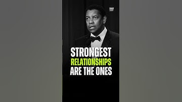 Strongest Relationships Are The Ones - Denzel Washington #motivation #denzelwashington #shorts