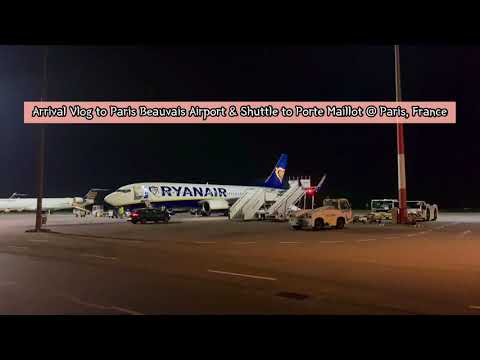 Arrival Vlog to Paris Beauvais Airport & Shuttle Bus to Porte Maillot @ Paris, France